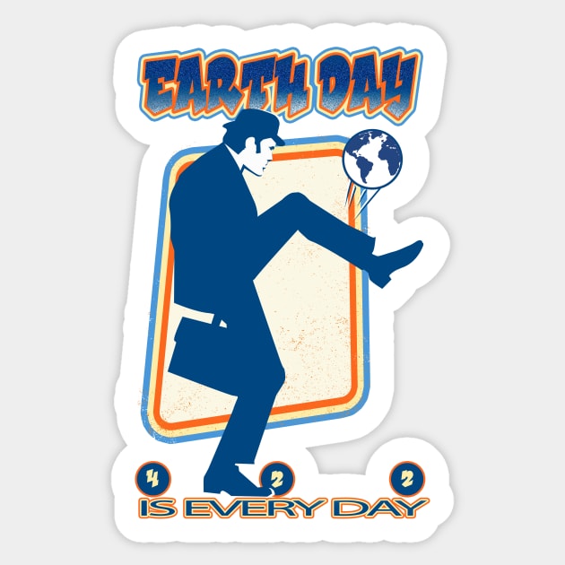 Earth Day is Every Day. Sticker by PalmGallery